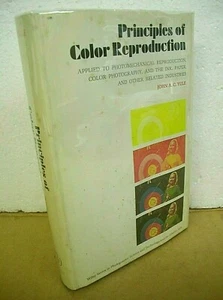 Principles of Color Reproduction by J.A.C. Yule Signed 1967 HB/DJ First Edition - Foto 1 di 2