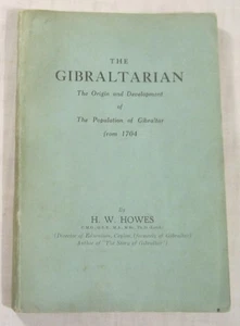 H. W. Howes -- THE GIBRALTARIAN -- Gibraltar History -- Paperback, 1951 - Bild 1 von 10