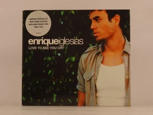 ENRIQUE IGLESIAS LOVE TO SEE YOU CRY (DIGIPAK) (+POSTER) (K99) 2 Track CD Single - Picture 1 of 8