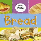 Bread (On Your Plate) by Head, Honor Hardback Book The Cheap Fast Free Post