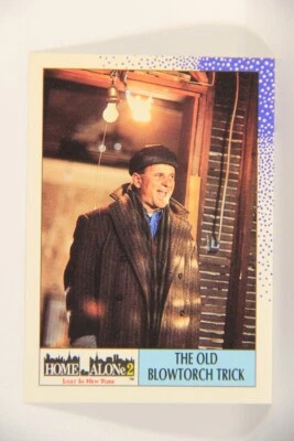 Home Alone 2 Lost In New York 1992 Card #46 The Old Blowtorch Trick ENG L016916 - Image 1 of 2