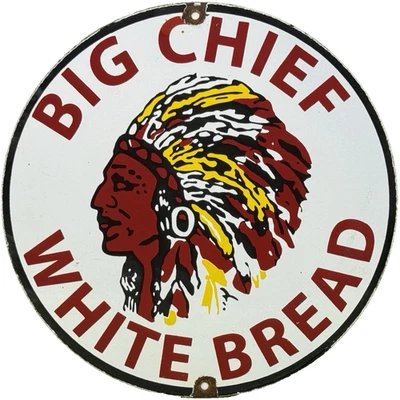 VINTAGE BIG CHIEF WHITE BREAD PORCELAIN SIGN GROCERY STORE GAS STATION MOTOR OIL - Image 1 of 4