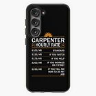 Carpenter Hourly Rate Funny iPhone X - 14 Pro Max Samsung Case