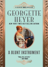Georgette Heyer A Blunt Instrument (Poche) Country House