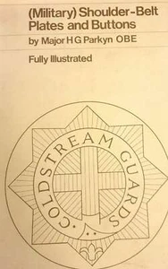 Shoulder-Belt Plates and Buttons, Major H.G. Parkyn, Excellent Book - Picture 1 of 1