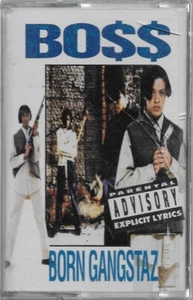 Boss Born Gangstaz (1993, Parental Advisory, Cassette) - Picture 1 of 2
