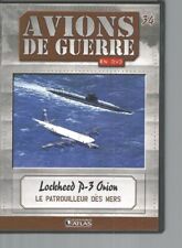 DVD AVIONS DE GUERRE N°34 - LOCKHEED P-3 ORION - LE PATROUILLEUR DES MERS