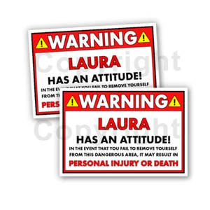 Laura HAS AN ATTITUDE 2 Funny Warning Stickers 5" wide Orange - 2 Decals - Picture 1 of 1