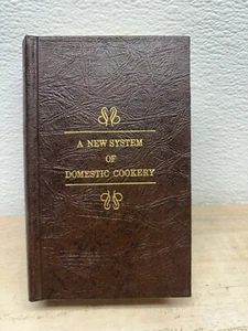 Vintage 1977 A New System Of Domestic Cookery Hardcover - Bild 1 von 15