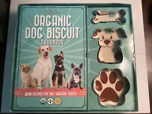The Organic Dog Biscuit Cookbook Paperback Book & 3 Cookie Cutters/ Bubba Roses - Picture 1 of 7