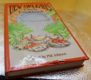 New Orleans Chefs signed cookbook Phil Johnson 1988 2nd printing HB w DJ - Imagen 1 de 5