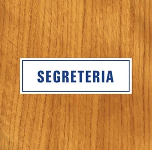 TARGHETTA ADESIVA "SEGRETERIA" SEGNALETICA DI SERVIZIO, INFO SICUREZZA, STICKER - Picture 1 of 1