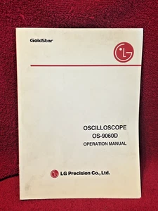 LG PRECISION OS-9060D OSCILLOSCOPE OPERATION MANUAL GOLDSTAR - Picture 1 of 6