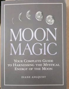 Moon Magic Diane Ahlquist Mystical 2021 PB Book - Picture 1 of 2