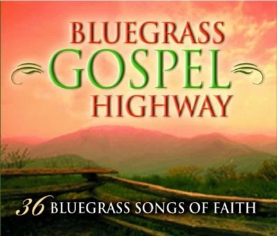 Bluegrass Gospel Highway: 36 Bluegrass Songs of Faith ~ 3 CD Set - Image 1 of 2