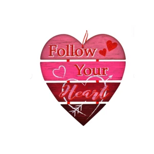 Follow Your Heart Inspiration Valentine's Day Heart Home & Office Decor - Picture 1 of 1