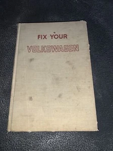 1970 FIX YOUR VOLKSWAGEN Larry Johnson Hardback Book - Picture 1 of 4