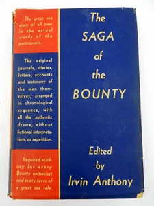 THE SAGA OF THE BOUNTY IRVIN ANTHONY BLIGH MUTINY SOUTH SEAS F. CHRISTIAN - Imagen 1 de 17
