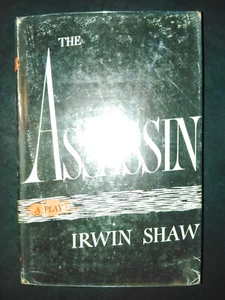 The Assassin by Irwin Shaw 1946 HCDJ First Edition 1st Printing SIGNED - Picture 1 of 7