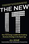 The New IT: How Technology Leaders are Enabling Business Strateg