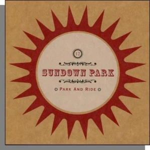 Sundown Park - Park And Ride - New 2003 Jazz UK CD! Unique Packaging! - Imagen 1 de 3