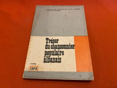 TRESOR DU CHANSONNIER POPULAIRE ALBANAIS 1975 VINTAGE ALBANIAN BOOK FRENCH - Image 1 of 4