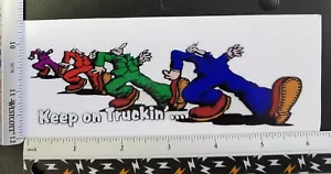 Keep on Truckin'... Vinyl Decal Sticker 4165 - Picture 1 of 1