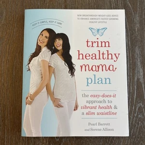 Trim Healthy Mama Plan: The Easy-Does-It Approach to Vibrant Health and a - GOOD - Imagen 1 de 3