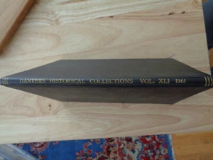 Historical Collections of the Danvers Historical Society Volume 41 1961 HC - Imagen 1 de 1