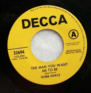 WEBB PIERCE Country PROMO The Man You Want Me To Be b/w Too Long - Picture 1 of 2