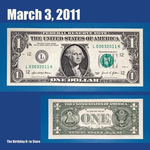 March 3, 2011 Birthday Anniversary $1 One Dollar Bill Serial Number 03032011 - Picture 1 of 2