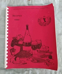 The Greater Reno Italian Charity Golf Assoc Cookbook 1980 - Picture 1 of 24