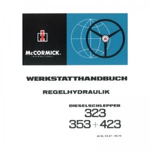 IHC Mc Cormick Regelhydraulik Traktor 323 353 423 ab 03/67 Werkstatthandbuch - Bild 1 von 3
