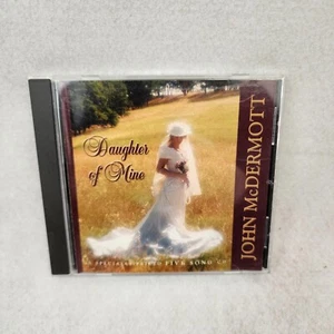 Signed CD Daughter Of Mine by John McDermott (CD, 1999)  Five Song Album - Imagen 1 de 6