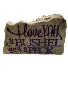 Granite Rock Sign “ I Love You A Bushel And A Peck” Purple - Picture 1 of 9