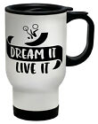 Dream It Live It - BMX Freestyle Travel Mug Cup