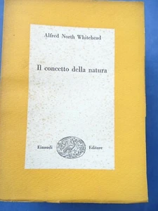 WHITEHEAD-IL CONCETTO DELLA NATURA-EINAUDI 1948 - Picture 1 of 1