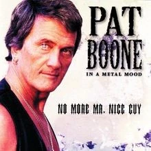 In A Metal Mood: No More Mr. Nice Guy von Pat Boone | CD | Zustand sehr gut - Bild 1 von 2