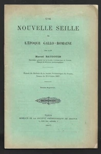 EIN NEUER PFEIL AUS DER GALLO-RÖMISCHEN ZEIT. Marcel BAUDOUIN . 1907 - Bild 1 von 1
