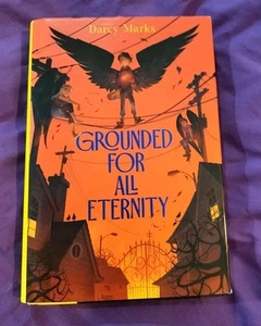 Grounded for All Eternity von Darcy Marks (2022, Hardcover) - Bild 1 von 3