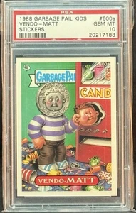 1988 GARBAGE PAIL KIDS SERIES 15 #600A VENDO-MATT PSA 10 GEM MINT - Picture 1 of 2
