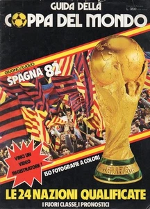 GUIDA DELLA COPPA DEL MONDO SPAGNA 82 LE 24 NAZIONI QUALIFICATE (VA964) - Picture 1 of 1