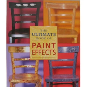 The Ultimate Book of Paint Effects, Bay Books, Paperback, 256 Pages, Techniques - Picture 1 of 11