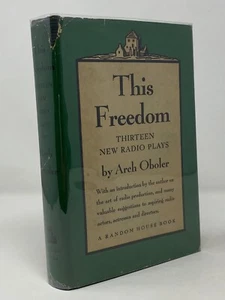 Arch Oboler - This Freedom: 13 New Radio Plays - 1st 1st - Drama 1942 - Picture 1 of 4
