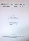 PUNCHED CARD METHODS IN SCIENTIFIC COMPUTING IBM HOLLERITH W J ECKERT 1939