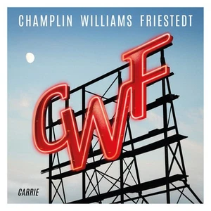 CHAMPLIN/WILLAMS/FRI - CARRIE - New CD - P1111z - Picture 1 of 1