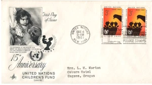 FIRST DAY ISSUE 1961 15TH ANNIVERSARY UNITED NATIONS CHILDREN'S FUND - Picture 1 of 1