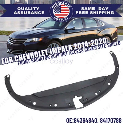 For Chevrolet Impala 14-20 Front Radiator Support Cover Shield 84364840 84170788 - Image 1 of 4