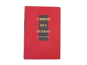 Ich schreibe, wie ich will von Walter Duranty 1935 NYTimes Korrespondent Moskau UdSSR - Bild 1 von 1