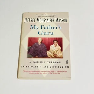 My Father's Guru (Paperback) by Jeffrey Moussaieff Masson Memoir Spiritual - Picture 1 of 16